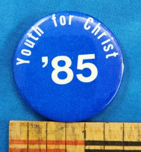 Vintage Pin Button 1.5" Youth For Christ '85 FREE SHIPPING! - Picture 1 of 2