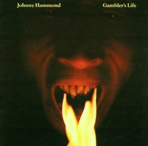 JOHNNY HAMMOND - Gambler's Life - CD - Import - **BRAND NEW/STILL SEALED** - Image 1 of 1