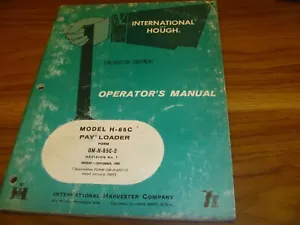 International Hough H-65C Pay Loader Owner Operator Manual OM-H-65C-2 - Picture 1 of 1