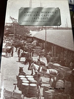 Hamilton, Bermuda: City and Capital, 1889-1997 Hardcover - Image 1 of 4