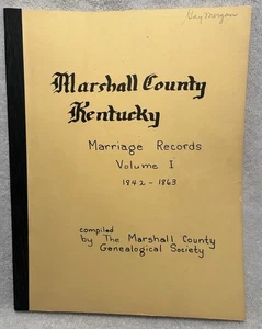 Vintage Buch Marshall County Kentucky Marriage Records 1842-1863 Vol. I Genealogie - Bild 1 von 7