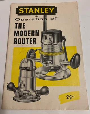Vintage 1959  Stanley Operation of the Modern Router Manuel - Image 1 of 3