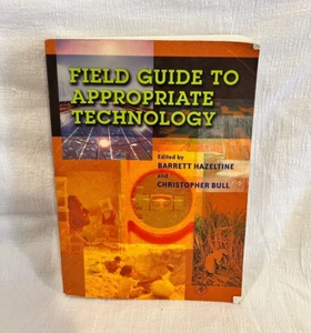Field Guide to Appropriate Technology Hazeltine & Bull Paperback - Bild 1 von 5