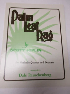 Scott Joplin Palm Leaf Rag Marimba Quartet and Drumset Sheet Music Rauschenberg - Picture 1 of 8