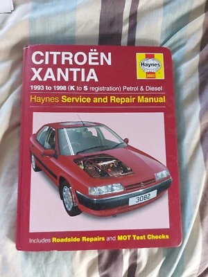 HAYNES WORKSHOP MANUAL CITROEN XANTIA 1993 TO 1998 PETROL & DIESEL Hardback - Image 1 of 4