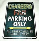 **Los Angeles Chargers Fan Parking Only Metal Sign #1 - New**