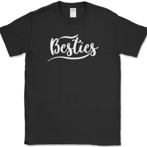 Besties T-Shirt Funny Humor Group Best Friends Forever Novelty Text Tee - Picture 1 of 10