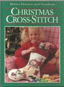 Christmas Cross-Stitch Better Homes Gardens 1987 1st ed Illustrated Hardcover - Imagen 1 de 1
