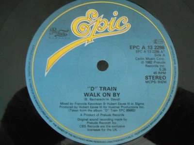 'D' Train - "Walk On By / Lucky Day" - EPIC 12" Single - Image 1 of 2