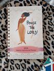 Praise the Lord by Cidne Wallace