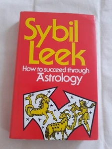 How To Succeed Through Astrology by Sybil Leek Hardback 1975 - Picture 1 of 18
