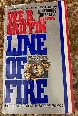 Line of Fire: Continuing the Saga of the Corps by Griffin, W. E. B. (paperback) - Image 1 of 2