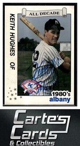 Keith Hughes 1990  Best Albany-Colonie A's/Yankees #32 TTM/IP Signed Autographed