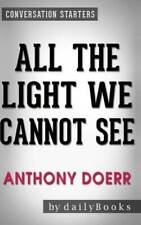 Conversations on All the Light We Cannot See: By Anthony Doerr  Conversa - GOOD