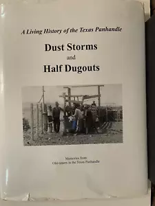 STAUBSTÜRME und HALBE EINBAUM 2009 EINE LEBENDIGE GESCHICHTE des TEXAS PANHANDLE - Bild 1 von 2
