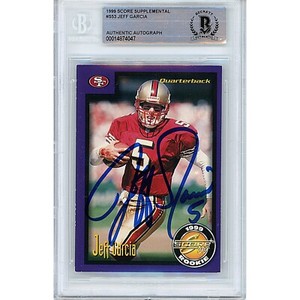 Jeff Garcia SF 49ers Authentic Signed 1999 Score Football Card Beckett Slab Auto