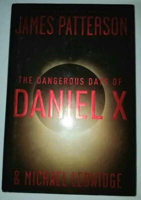 The Dangerous Days of Daniel X by James Patterson - Image 1 of 4