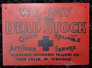 Vintage We Pay For Dead Stock Auto Truck Service Sign Clarence Johnson Tallow Co - Picture 1 of 7