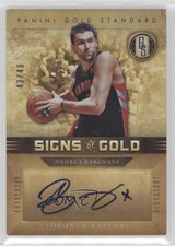 2011-12 Panini Gold Standard Signs of Gold /49 Andrea Bargnani #SG-24 Auto