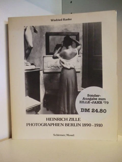 Heinrich Zille. Photographien Berlin 1890 - 1910 Ranke, Winfried - Bild 1 von 1
