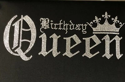 Дизайн со стразами «Королева дня рождения» утюг на передачу Hot Fix   - Изображение 1 из 3
