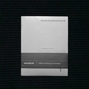 Autodesk Building Electrical: Fundamentals Courseware Student Guide Official - Imagen 1 de 2