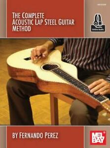 Komplette akustische Lap Steel-Gitarrenmethode von Fernando Perez, Taschenbuch, gebraucht - 