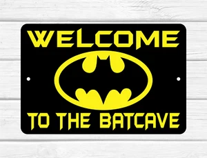 WELCOME TO THE BATCAVE DESIGN CUSTOM 8"X12" METAL WALL SIGN MAN CAVE - Picture 1 of 1