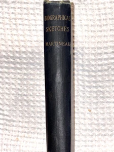 Harriet Martineau, Biographical Sketches- 2nd Ed 1885 - all to charity - Bild 1 von 3