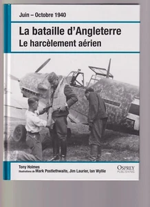 OSPREY    - 1940 -   LA BATAILLE D ANGLETERRE   - le harcelement aerien  - Foto 1 di 2