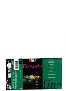 Pele- Fireworks UK cassette album 1991 - Picture 1 of 2