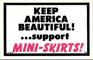 Postcard Keep America Beautiful Support Mini -Skirts Humor - Picture 1 of 2