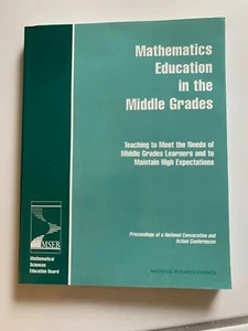Mathematics Education in the Middle Grades: Teaching to Meet the Needs of Middle - Picture 1 of 2