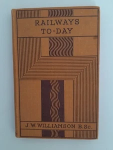 Railways Today By JW Williamson - Picture 1 of 12
