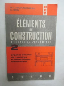 Tourancheau & Bru "éléments de Construction à l'usage de l'ingénieur" T 2 1965 - Picture 1 of 2