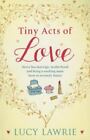 Tiny acts of love