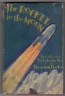 The Rocket to the Moon par Thea von Harbou (First U.S. édition)