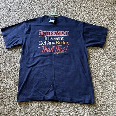 Винтажная футболка Peacock Blue Retirement It Doesn't Ge Any Better взрослый размер L - Изображение 1 из 4