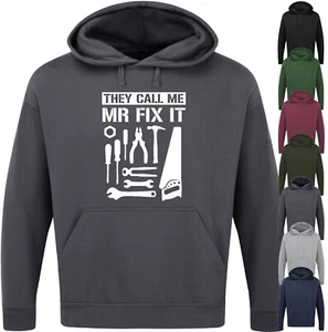 THEY CALL ME MR FIX IT HOODIE DIY Handyman Tools Father's Day Gift Mens Top - Picture 1 of 17