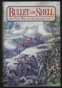 Bullet Shell Civil War as the Soldiers Saw It George Williams 1994 Hardcover DJ - Picture 1 of 1