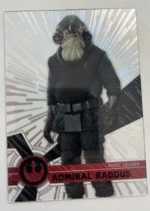 ADMIRAL RADDUS 2017 Topps STAR WARS High Tek card #99 Pattern 2 Form 2