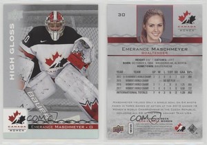 2017 Upper Deck Team Canada Juniors High Gloss /25 Emerance Maschmeyer #30