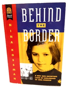 Behind the Border by Nina Kossman 1994 PB (picture of life behind IronCurtain) - Picture 1 of 6
