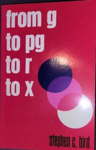 2022 From G To PG To R To X By Stephen C. Bird Paperback Brand New Mint Pristine - Picture 1 of 2
