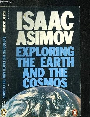 Exploring the Earth And the Cosmos: T..., Asimov, Isaac - Image 1 of 2