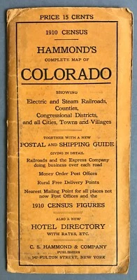 Hammond’s Complete Map of Colorado w/ 1910 Census Figures   C. S. Hammond  1911 - Image 1 of 4
