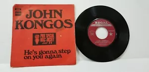 John Kongos HE'S GONNA STEP ON YOU AGAIN Vtg 1970s French Euro Press 45 Record - Picture 1 of 4