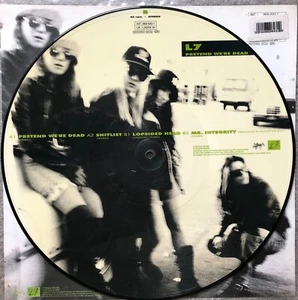 L7 Pretend Were Dead 1992 Uk Slash Vinyl 12 " Picture Disc lashx 34 - Picture 1 of 4
