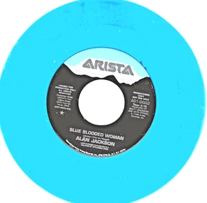 ALAN JACKSON: BLUE BLOODED WOMAN .. " BLUE VINYL" DJ COPY .. 45 RPM 6178 - Picture 1 of 3