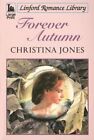 Forever Autumn (Linford Romance Library) by Jones, Christina Paperback Book The